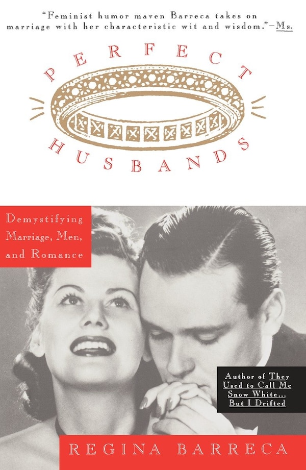 Perfect Husbands (& Other Fairy Tales) by Regina Barreca, Paperback | Indigo Chapters