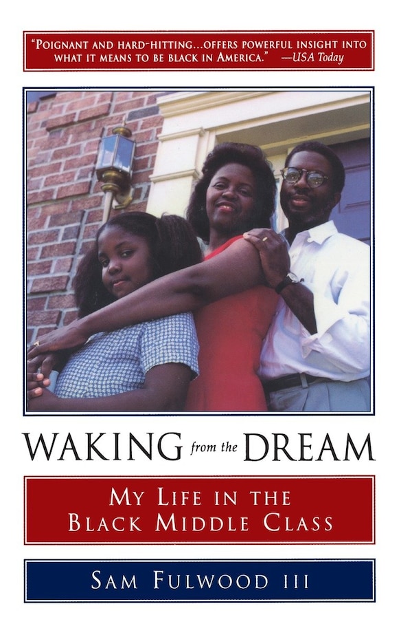 Waking From The Dream by Sam Fulwood, Paperback | Indigo Chapters