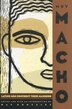 Muy Macho by Ray Gonzalez, Paperback | Indigo Chapters