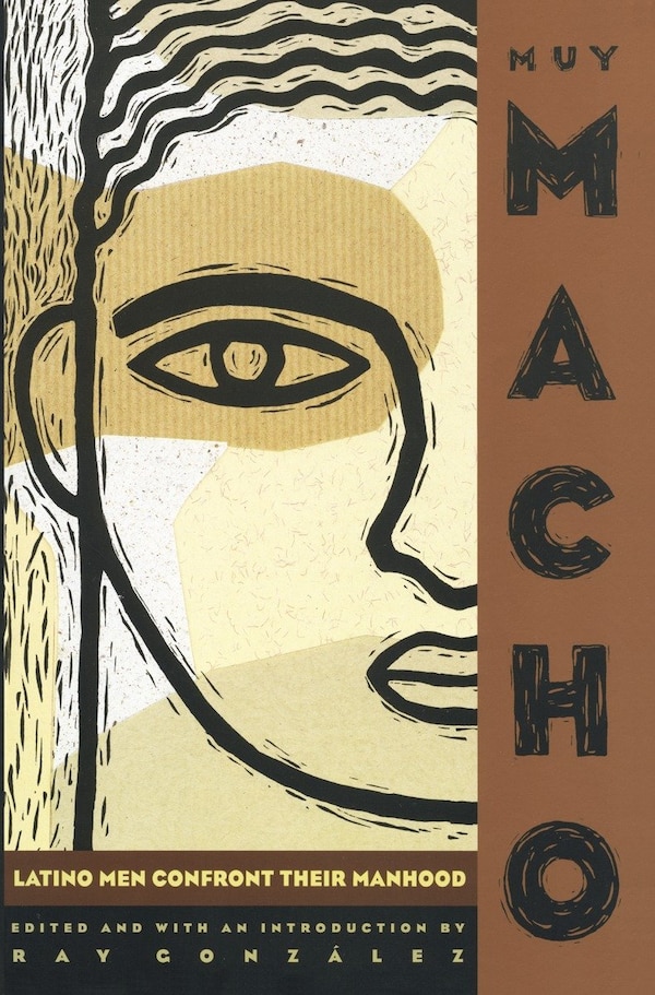 Muy Macho by Ray Gonzalez, Paperback | Indigo Chapters