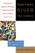 One More River to Cross by Keith Boykin, Paperback | Indigo Chapters