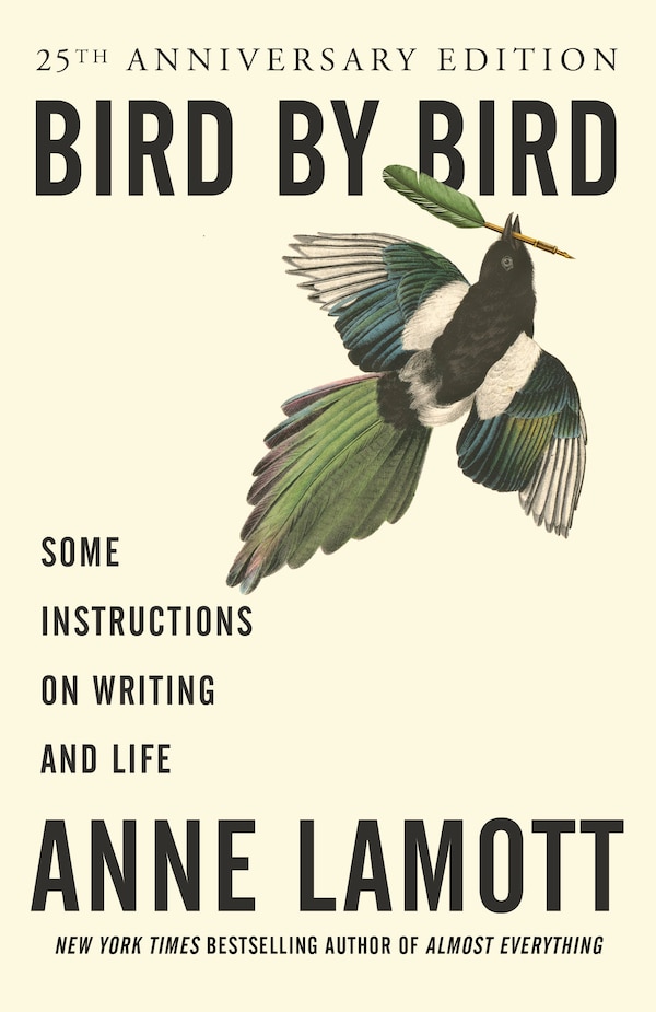 Bird By Bird by Anne Lamott, Paperback | Indigo Chapters