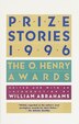 Prize Stories 1996 by William Abrahams, Paperback | Indigo Chapters