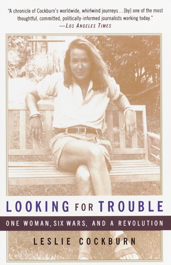 Looking for Trouble by Leslie Cockburn, Paperback | Indigo Chapters