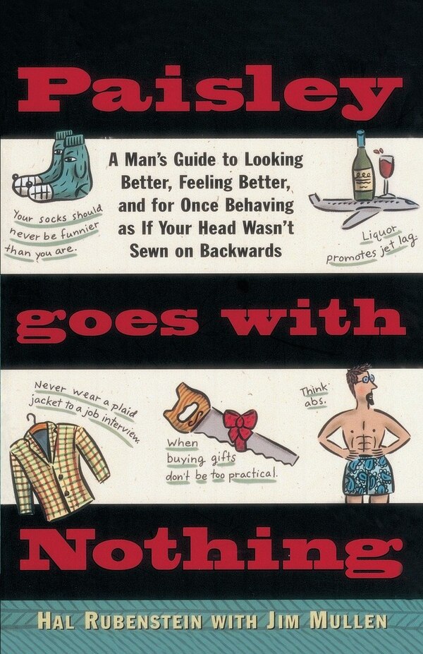 Paisley Goes with Nothing by Hal Rubenstein, Paperback | Indigo Chapters