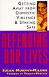 Defending Our Lives by Susan Murphy-Milano, Paperback | Indigo Chapters
