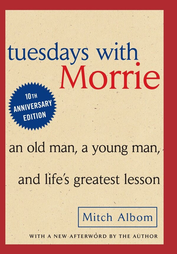 Tuesdays With Morrie by Mitch Albom, Hardcover | Indigo Chapters