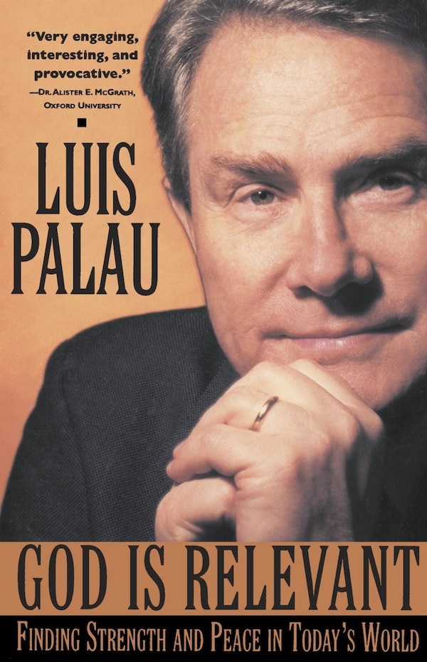 God Is Relevant by Luis Palau, Paperback | Indigo Chapters