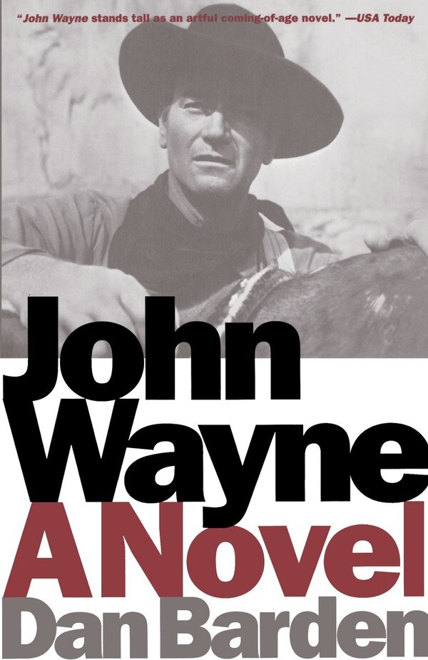 John Wayne by Dan Barden, Paperback | Indigo Chapters