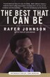 The Best that I Can Be by Rafer Johnson, Paperback | Indigo Chapters