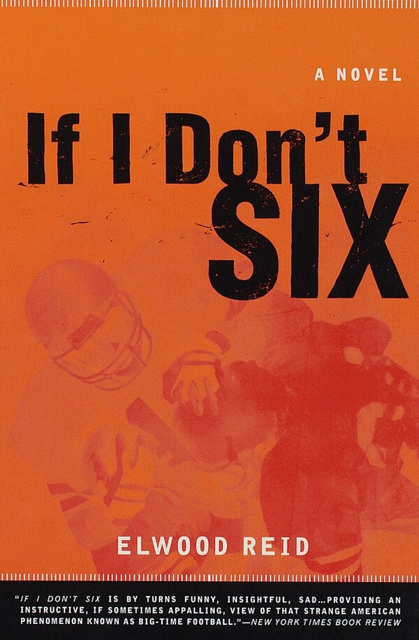 If I Don't Six by Elwood Reid, Paperback | Indigo Chapters