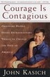 Courage Is Contagious by John Kasich, Paperback | Indigo Chapters