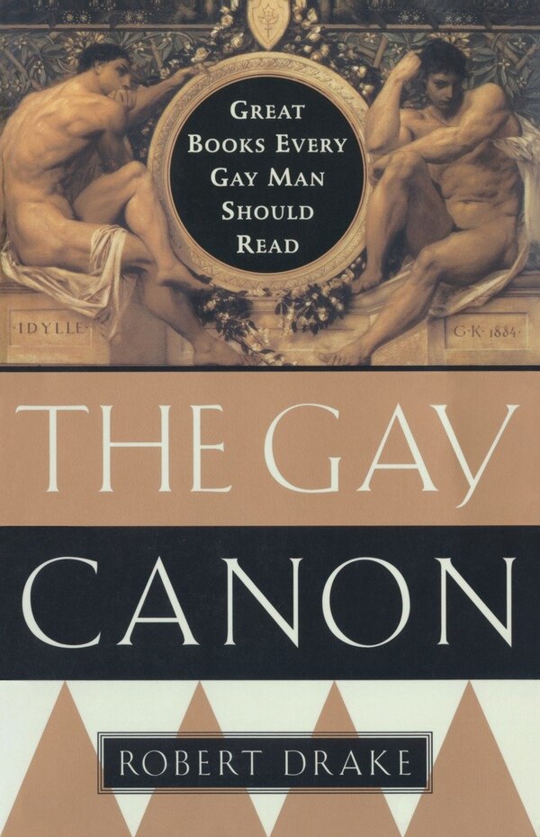 The Gay Canon by Robert Drake, Paperback | Indigo Chapters