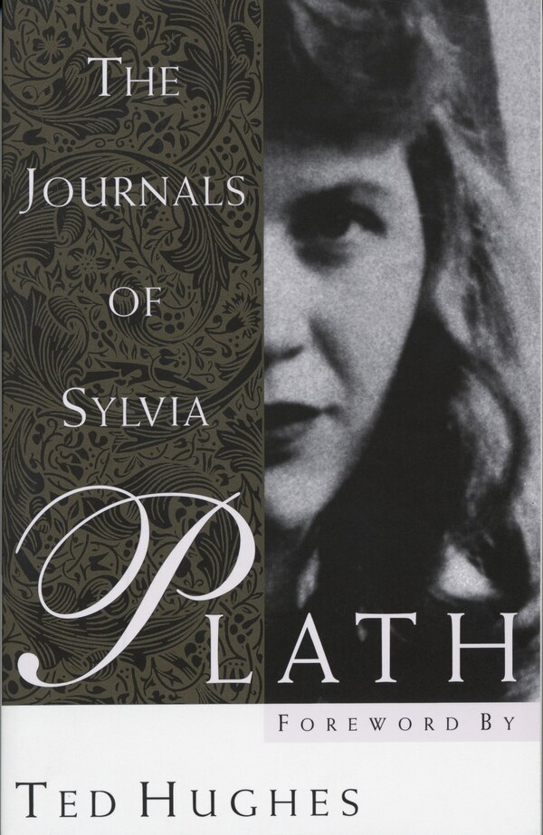 The Journals Of Sylvia Plath, Paperback | Indigo Chapters