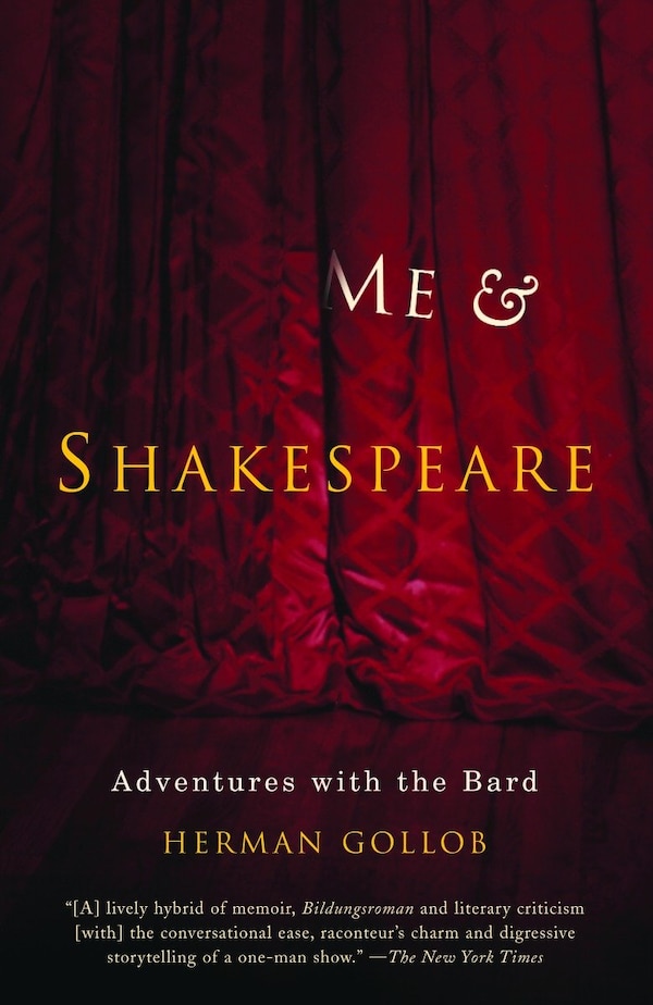 Me And Shakespeare by Herman Gollob, Paperback | Indigo Chapters