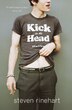 Kick In The Head by Steven Rinehart, Paperback | Indigo Chapters