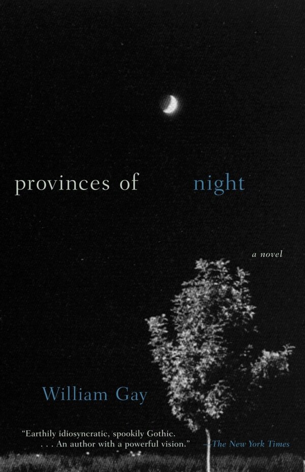 Provinces of Night by William Gay, Paperback | Indigo Chapters