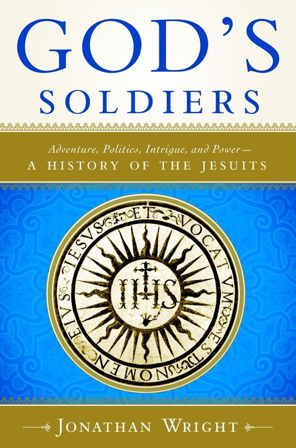 God's Soldiers by Jonathan Wright, Paperback | Indigo Chapters