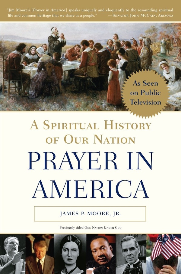 Prayer in America by James P. Moore, Paperback | Indigo Chapters