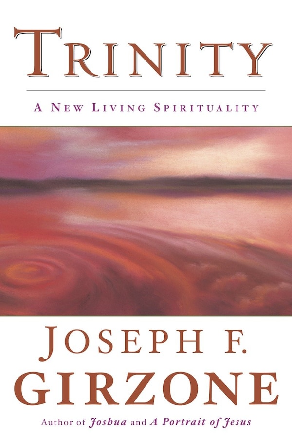 Trinity by Joseph F. Girzone, Paperback | Indigo Chapters