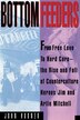 Bottom Feeders by John Hubner, Paperback | Indigo Chapters