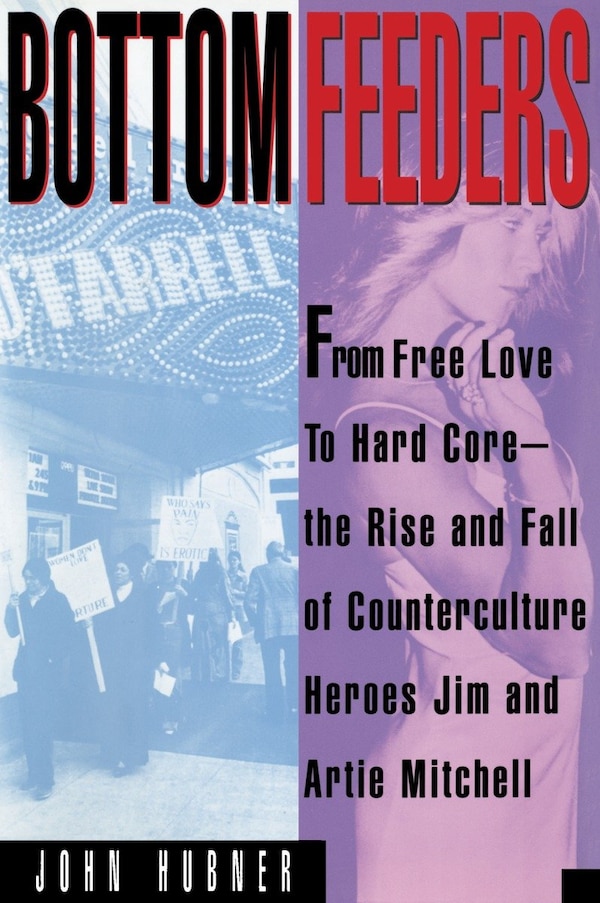 Bottom Feeders by John Hubner, Paperback | Indigo Chapters