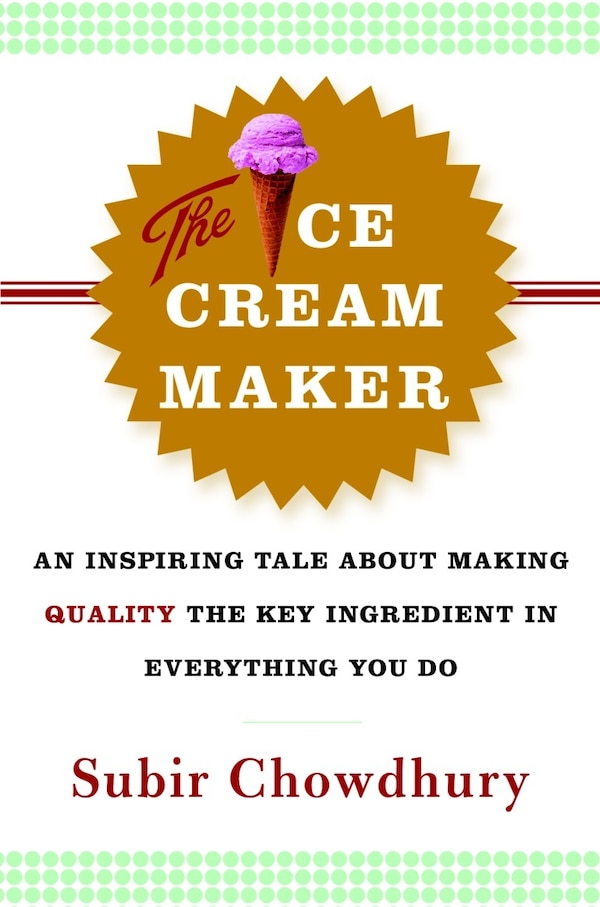 The Ice Cream Maker by Subir Chowdhury, Hardcover | Indigo Chapters