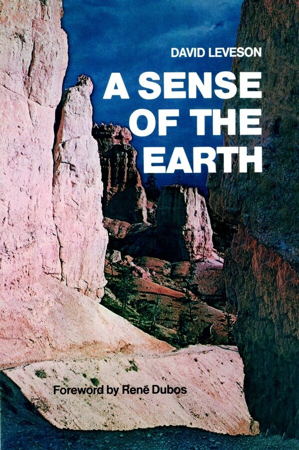 A Sense of the Earth by David Leveson, Paperback | Indigo Chapters