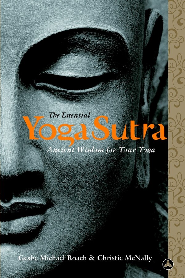 The Essential Yoga Sutra by Geshe Michael Roach, Paperback | Indigo Chapters