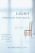 Light Through the Crack by Sue Mosteller, Paperback | Indigo Chapters