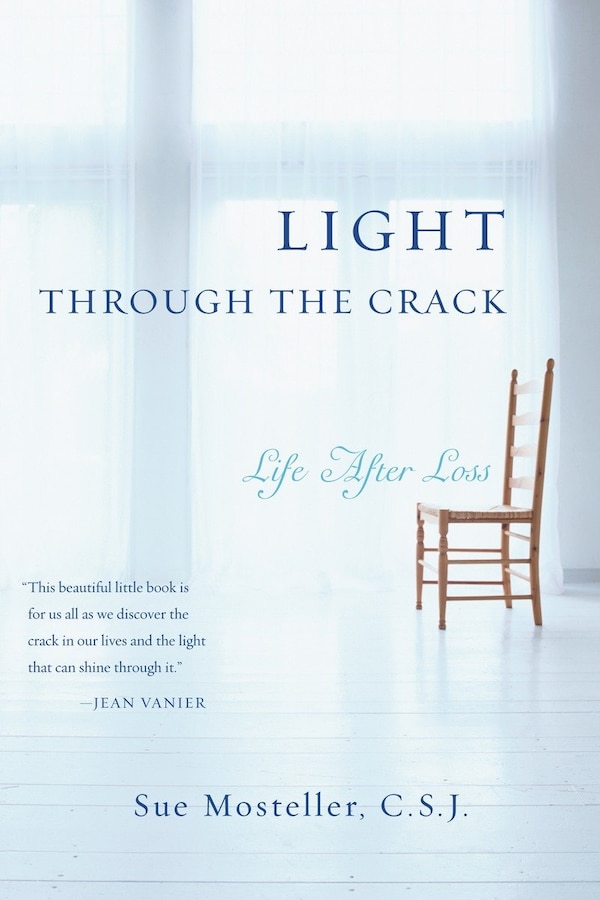 Light Through the Crack by Sue Mosteller, Paperback | Indigo Chapters