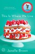 This Is Where We Live by Janelle Brown, Paperback | Indigo Chapters