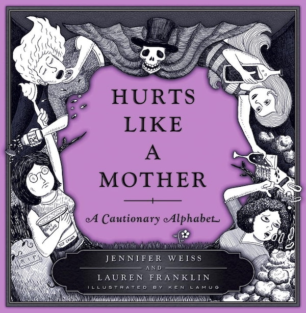 Hurts Like A Mother by Jennifer Weiss, Hardcover | Indigo Chapters