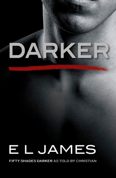 Darker by E L James, Paperback | Indigo Chapters