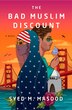 The Bad Muslim Discount by Syed M. Masood, Hardcover | Indigo Chapters
