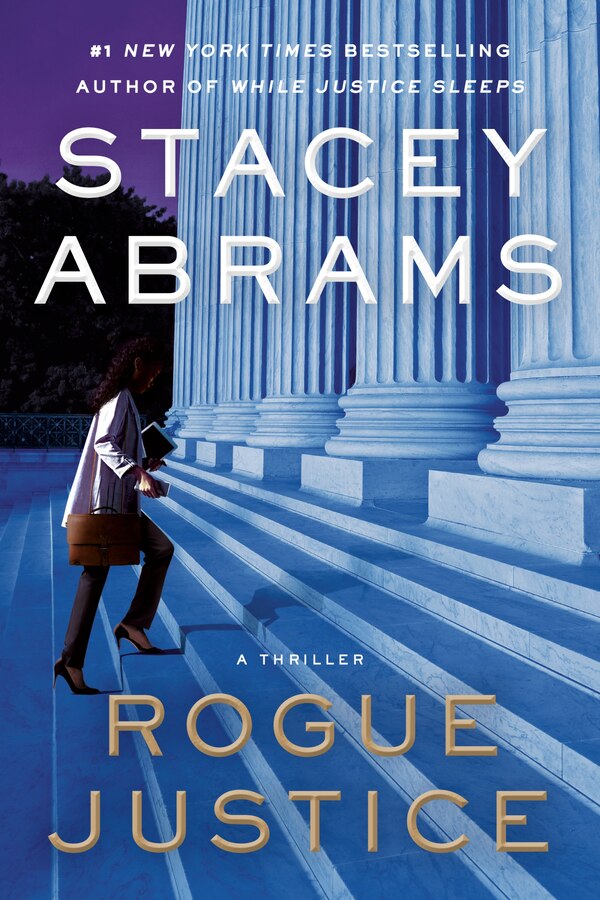 Rogue Justice by Stacey Abrams, Hardcover | Indigo Chapters