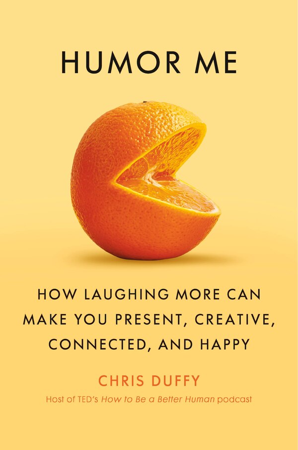 Humor Me by Chris Duffy, Hardcover | Indigo Chapters