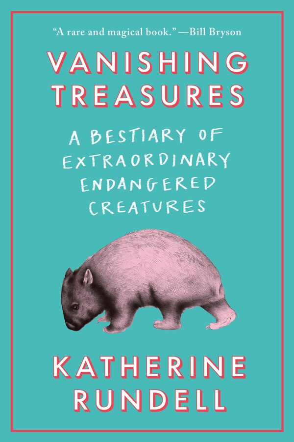 Vanishing Treasures by Katherine Rundell, Hardcover | Indigo Chapters