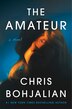 The Amateur by Chris Bohjalian, Hardcover | Indigo Chapters