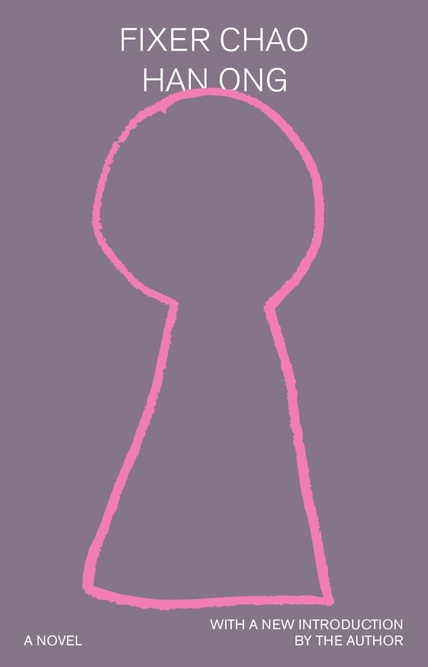 Fixer Chao by Han Ong, Paperback | Indigo Chapters