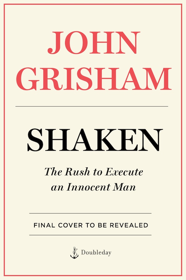 Shaken by John Grisham, Hardcover | Indigo Chapters