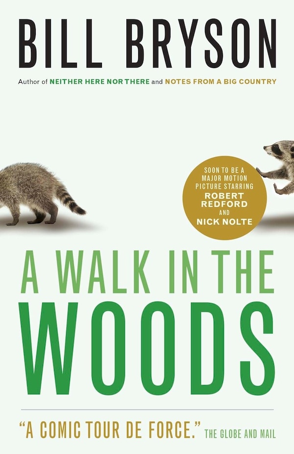 A Walk In The Woods by Bill Bryson, Paperback | Indigo Chapters