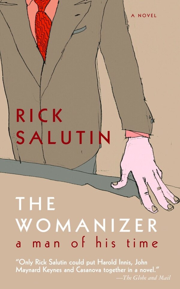 The Womanizer by Rick Salutin, Paperback | Indigo Chapters