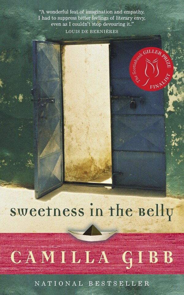 Sweetness in the Belly by Camilla Gibb, Paperback | Indigo Chapters