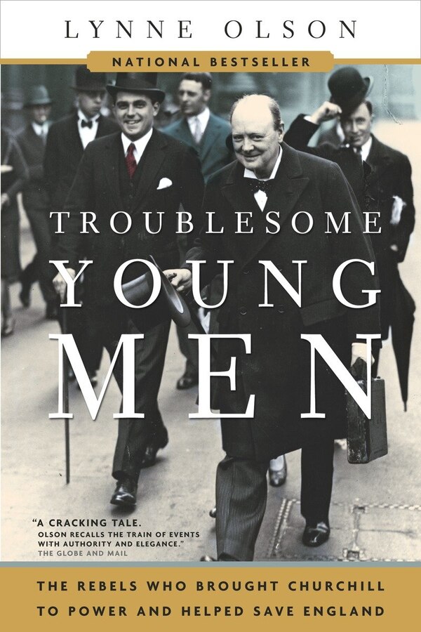 Troublesome Young Men by Lynne Olson, Paperback | Indigo Chapters