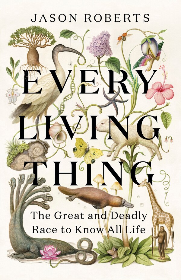 Every Living Thing by Jason Roberts, Paperback | Indigo Chapters