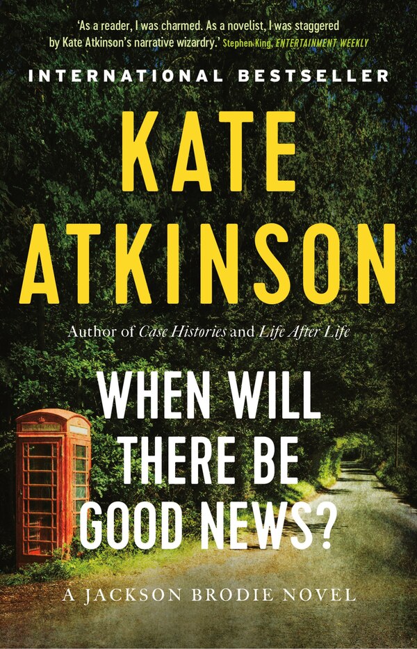 When Will There Be Good News by Kate Atkinson, Paperback | Indigo Chapters