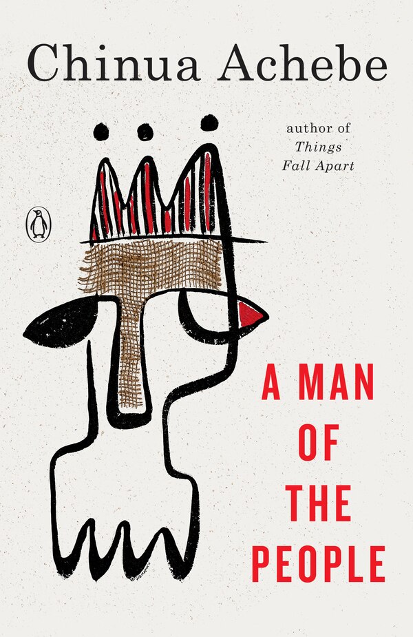 A Man Of The People by Chinua Achebe, Paperback | Indigo Chapters