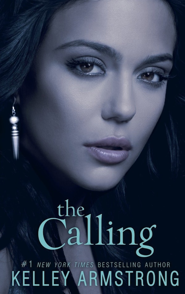 The Calling by Kelley Armstrong, Paperback | Indigo Chapters