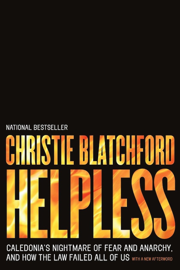 Helpless by Christie Blatchford, Paperback | Indigo Chapters